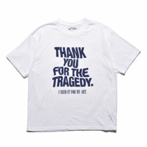 THANK YOU FOR THE TRAGEDY T-SH